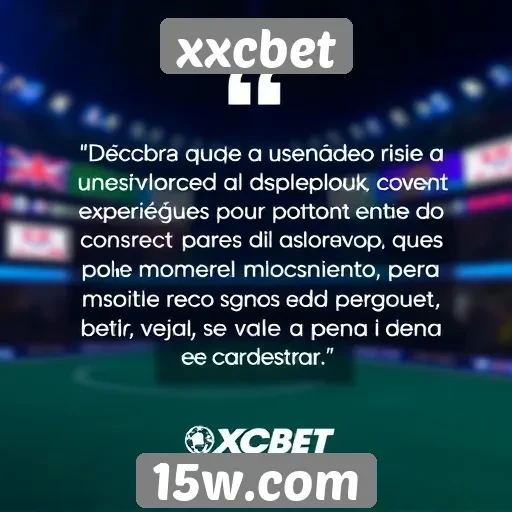 Avaliações de usuários sobre a experiência no xxcbet